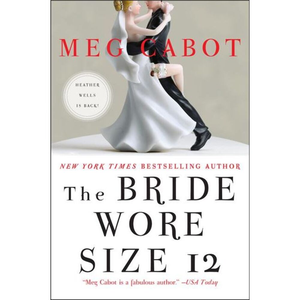 The Bride Wore Size 12 -- Meg Cabot